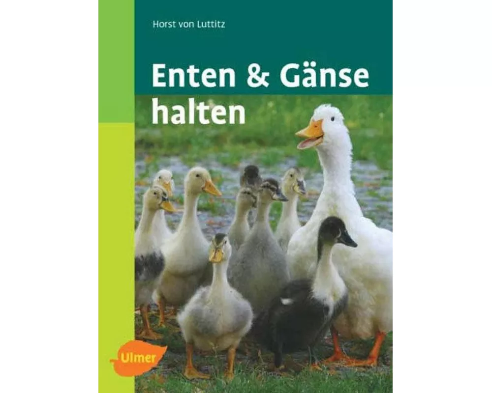 Enten und Gänse halten