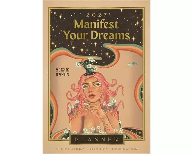 2027 Manifest Your Dreams Planner Calendar
