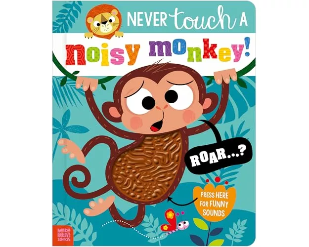 Never Touch a Noisy Monkey!