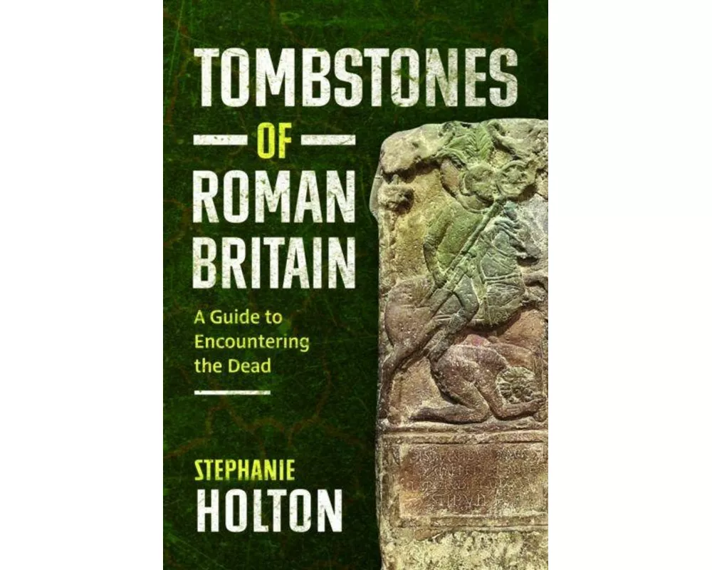 Tombstones of Roman Britain