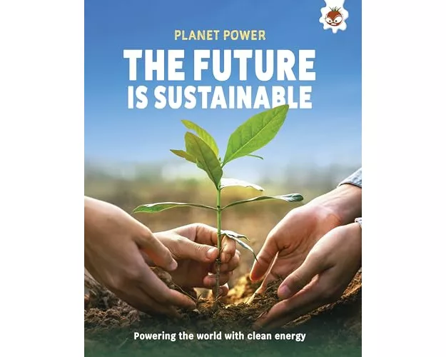 The Future is Sustainable
