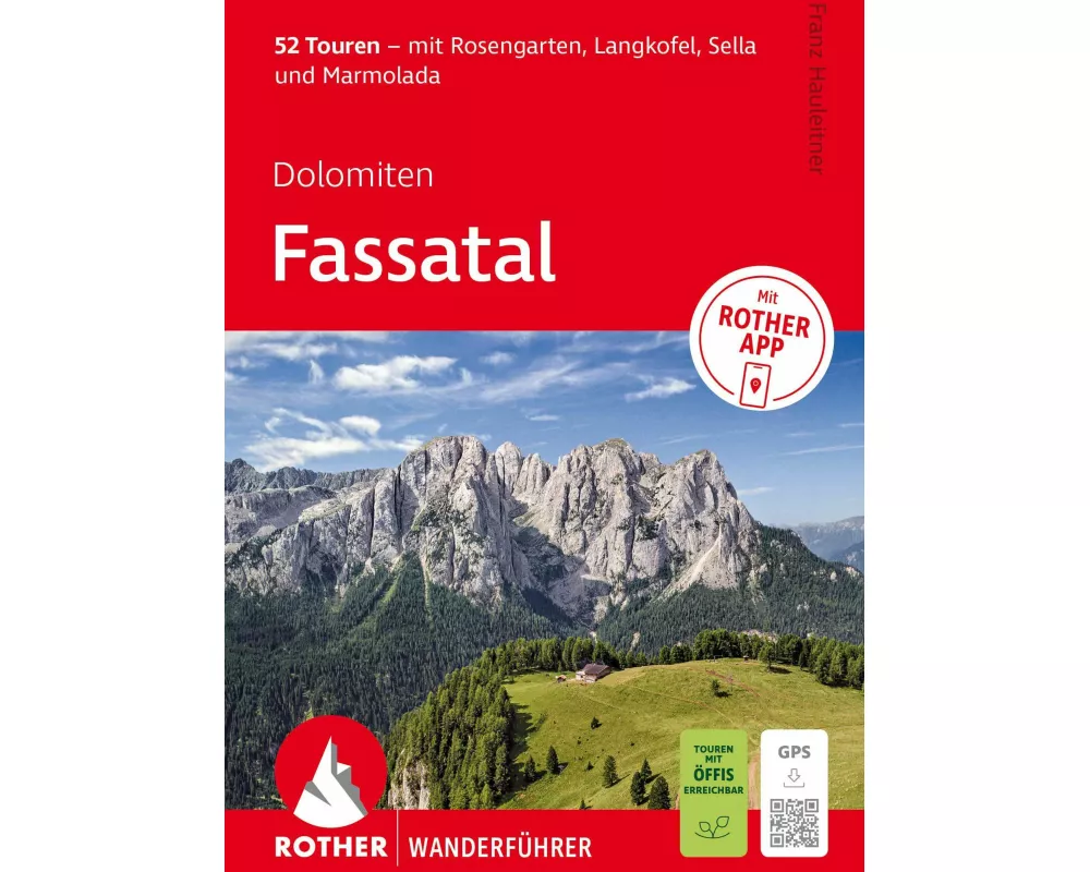 ROTHER Wanderführer Dolomiten - Fassatal. 52 Touren – mit Rosengarten, Langkofel, Sella und Marmolada