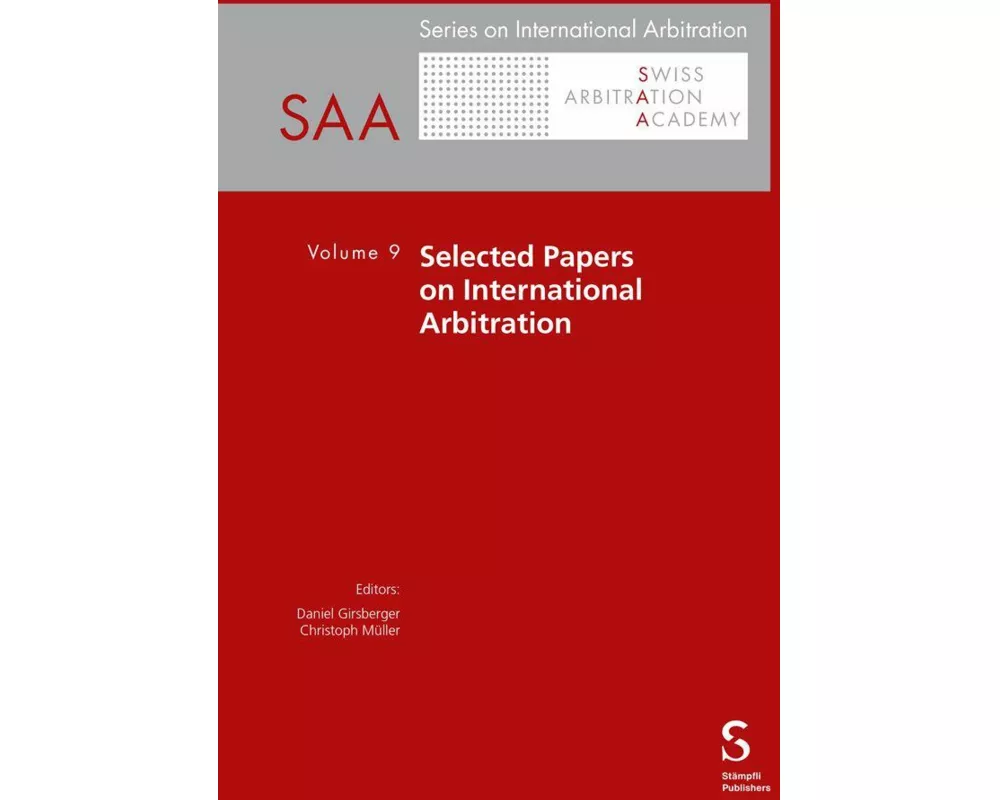 Selected Papers on International Arbitration