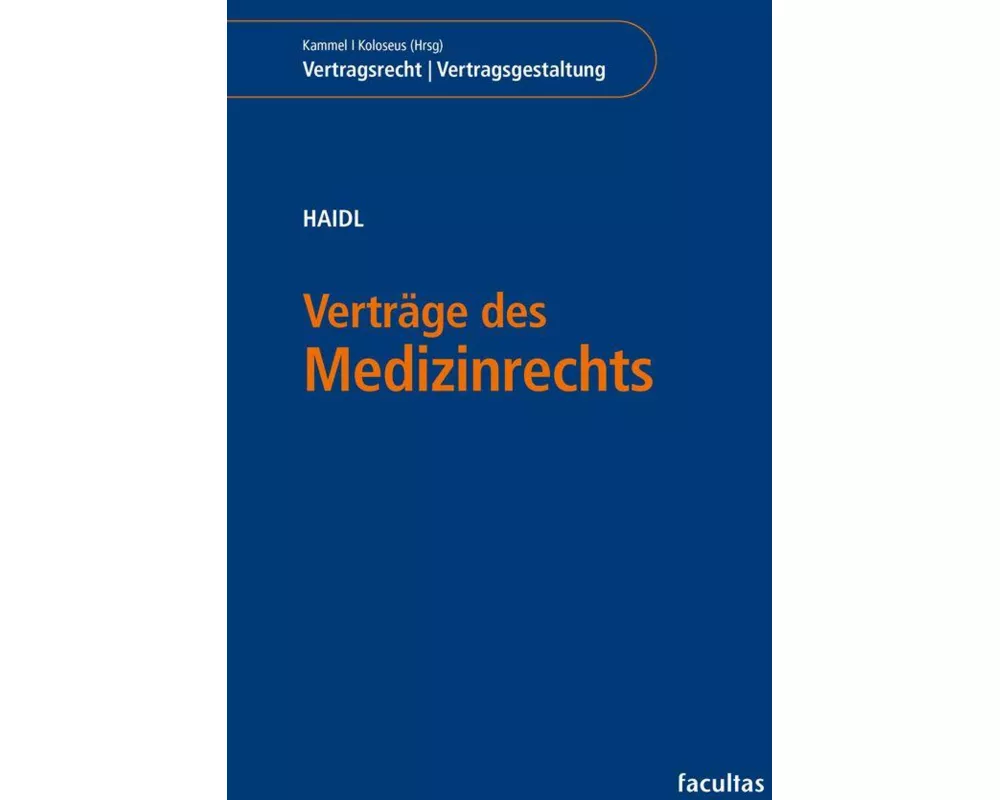 Verträge des Medizinrechts