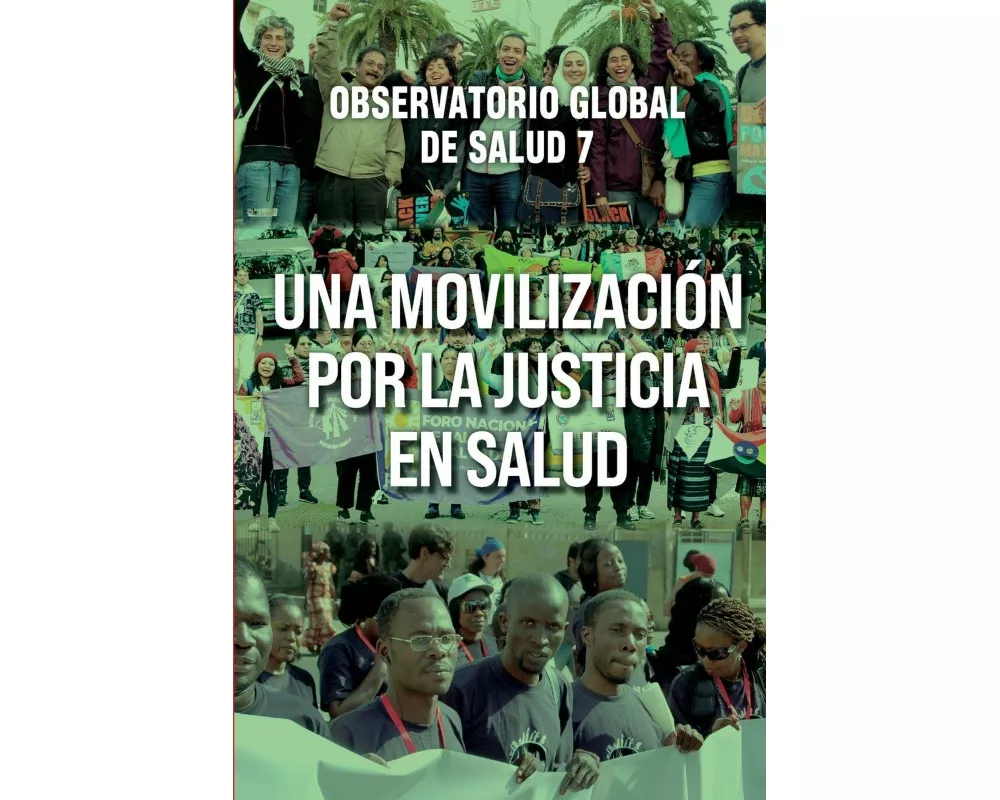 Una Movilización por la Justicia en Salud
