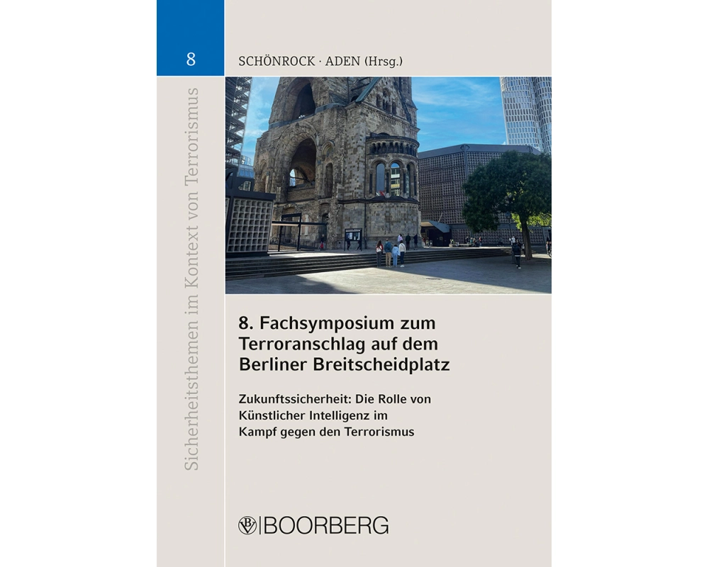 8. Fachsymposium zum Terroranschlag auf dem Berliner Breitscheidplatz