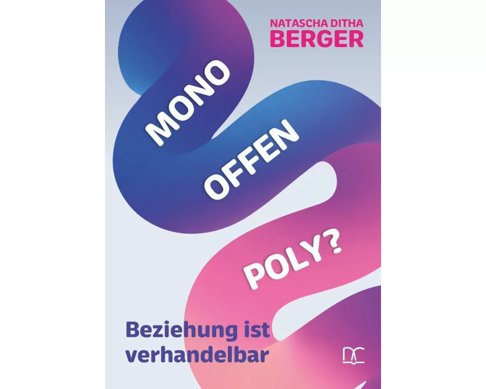Mono Offen Poly?