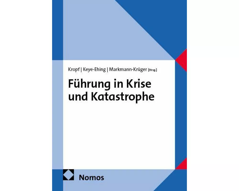 Führung in Krise und Katastrophe