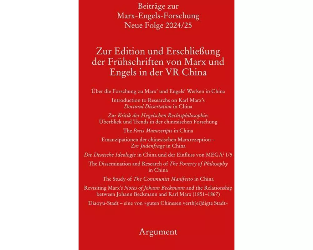 Zur Edition und Erschließung der Frühschriften von Marx und Engels in der VR China