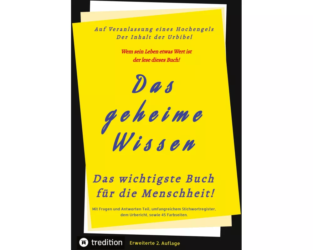 Das geheime Wissen - Das wichtigste Buch für die Menschheit!