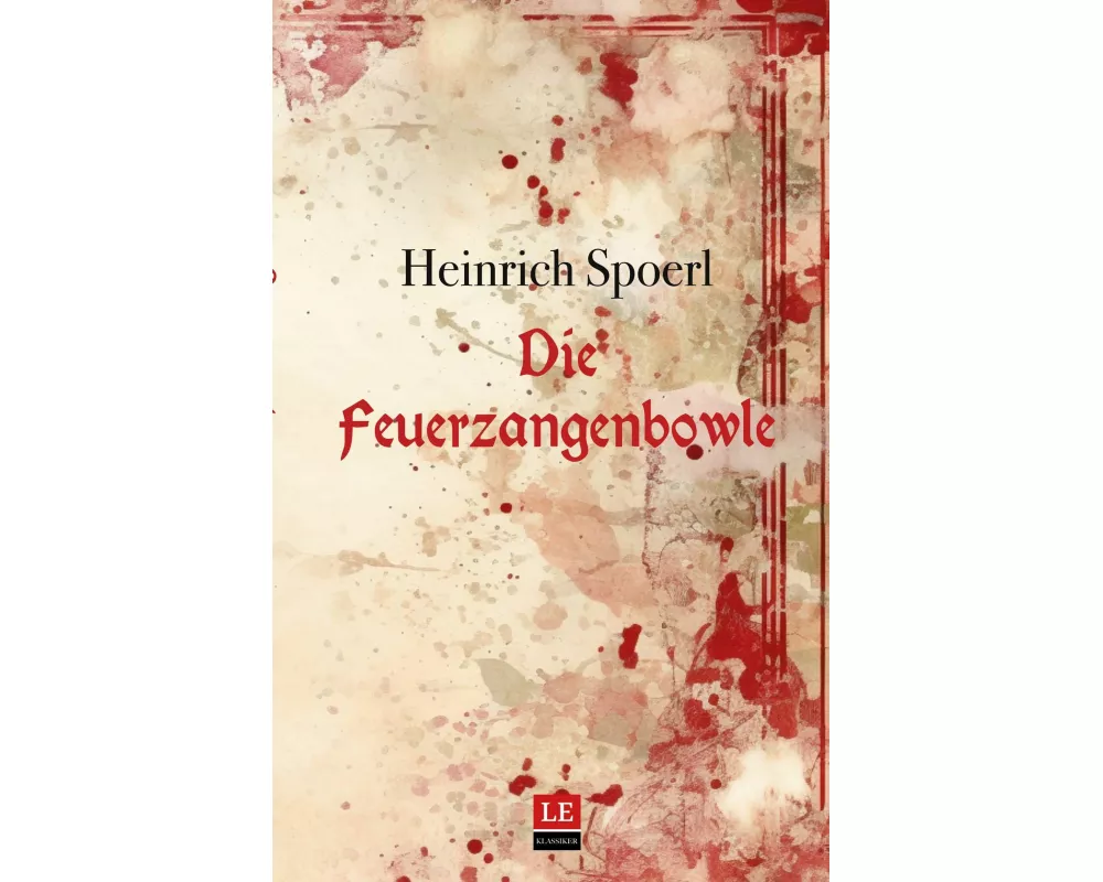 Die Feuerzangenbowle