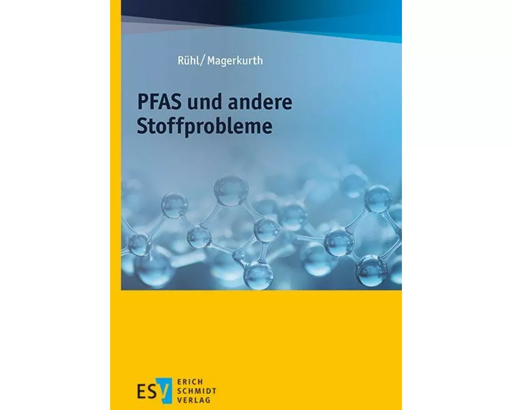 PFAS und andere Problemstoffe