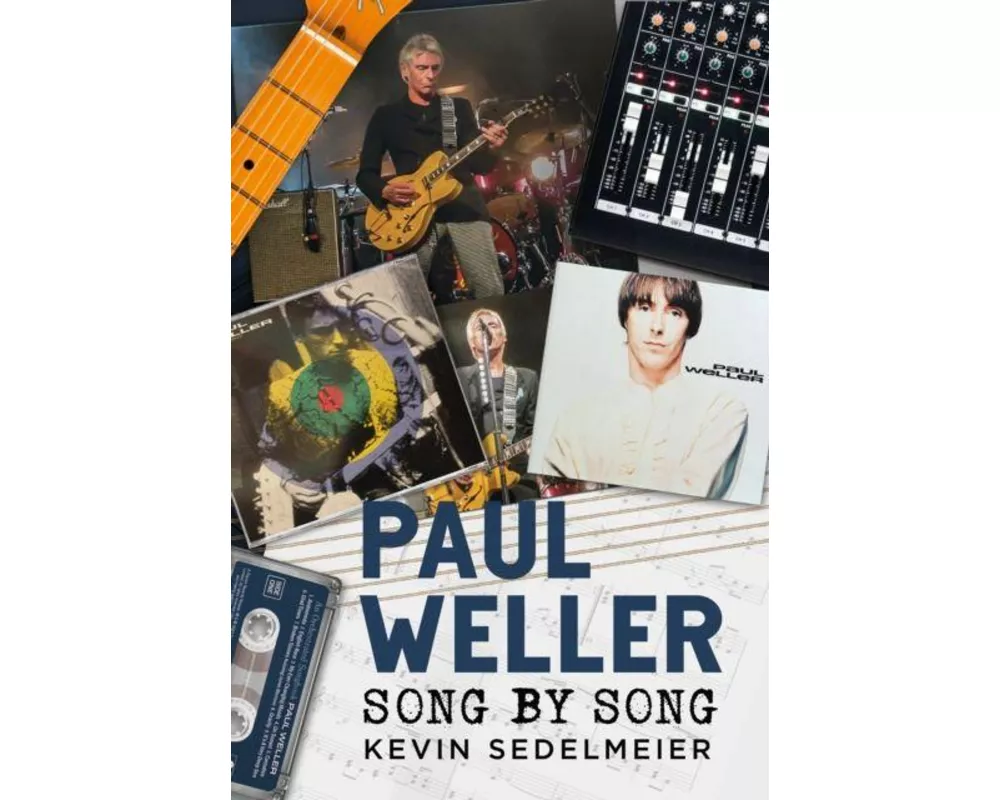 Paul Weller: Song by Song