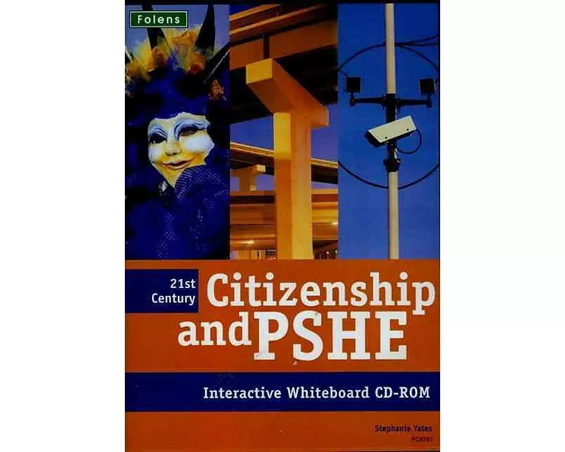 Twenty First Century Citizenship & PSHE: Interactive Whiteboard CD-ROM