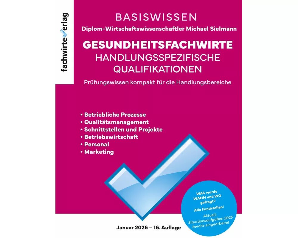 Gesundheitsfachwirte: Prüfungswissen kompakt