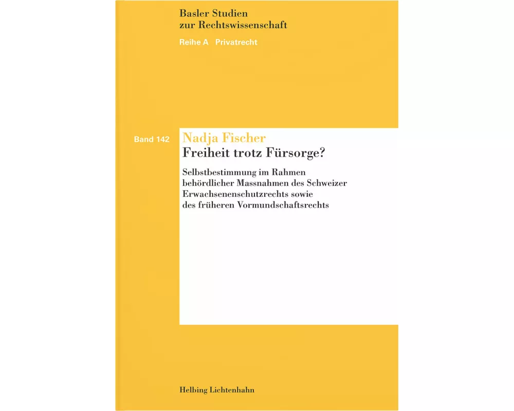 Freiheit trotz Fürsorge?