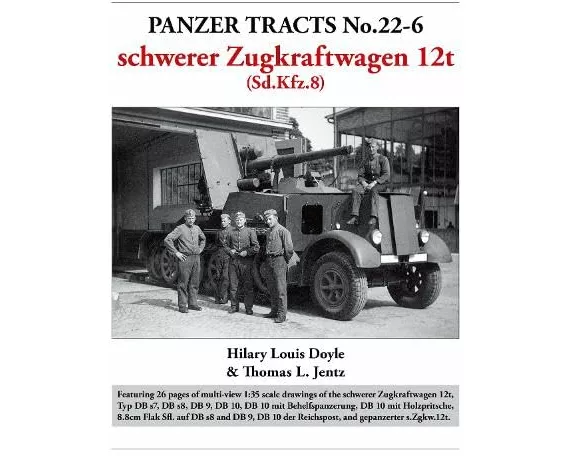Panzer Tracts No.22-6: schwerer Zugkraftwagen 12t (Sd.Kfz.8)
