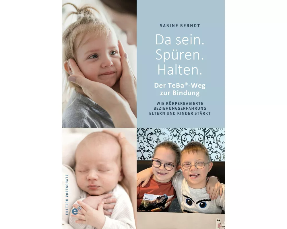 Da sein. Spüren. Halten