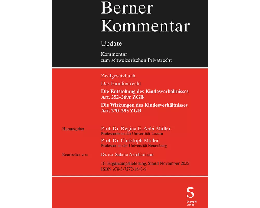 Kindesrecht, Art. 252–295 ZGB, 10. Ergänzungslieferung