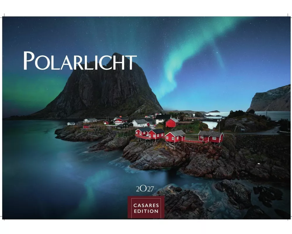 Polarlicht Kalender 2027 - Wandkalender | Fotokalender Naturkalender 35x50cm Grosses Format - Erleben Sie die Magie der Aurora Borealis - für Naturent