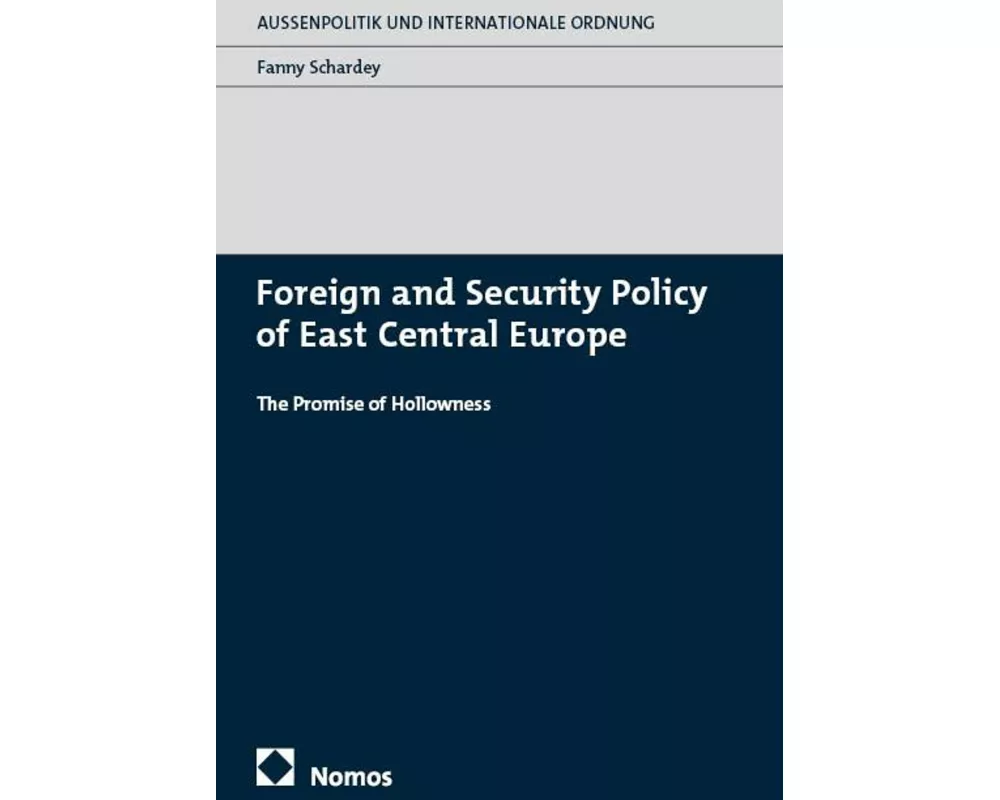 Foreign and Security Policy of East Central Europe