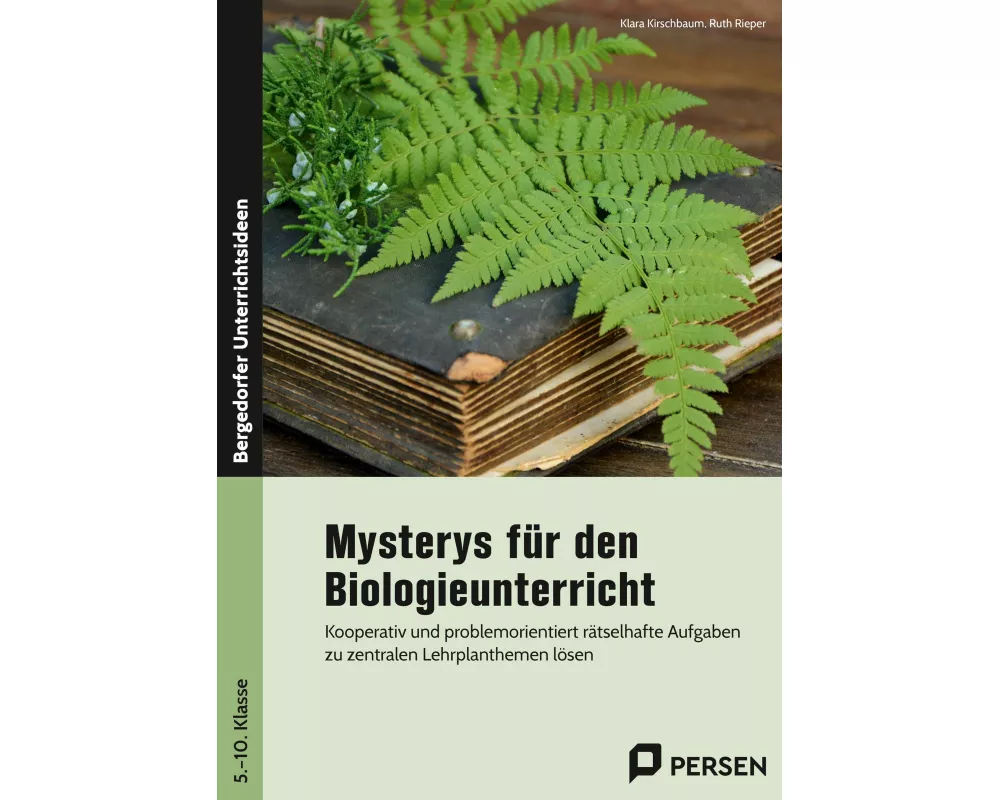Mysterys für den Biologieunterricht (5. bis 10. Klasse)