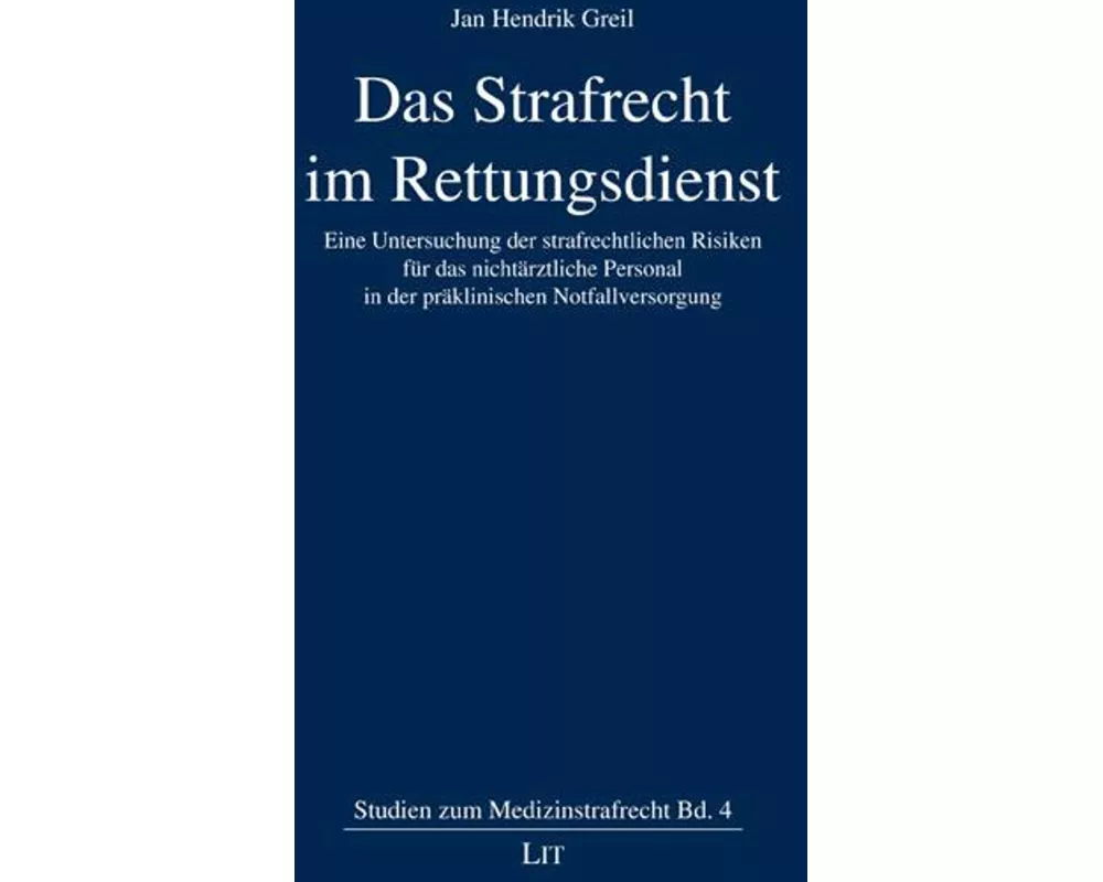 Das Strafrecht im Rettungsdienst