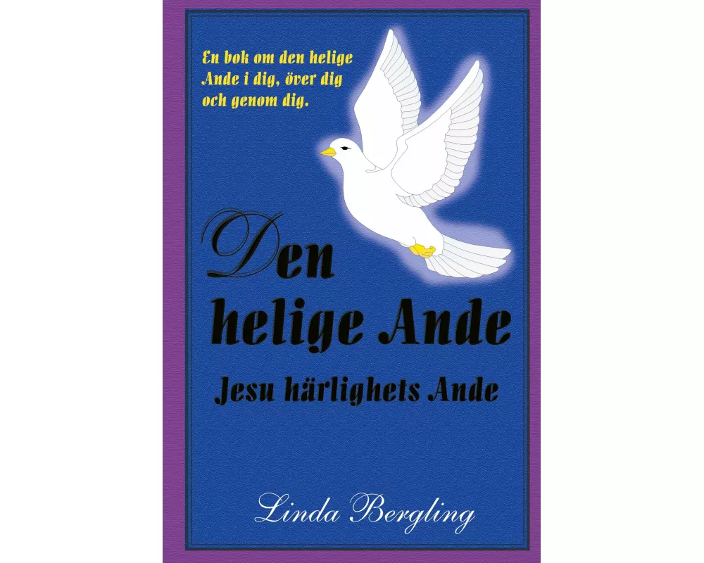 Den helige Ande Jesu härlighets Ande