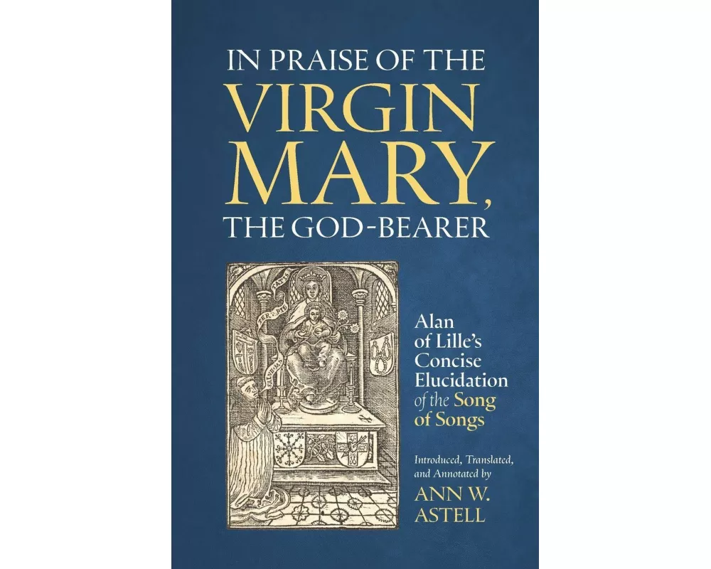 In Praise of the Virgin Mary, the God-Bearer