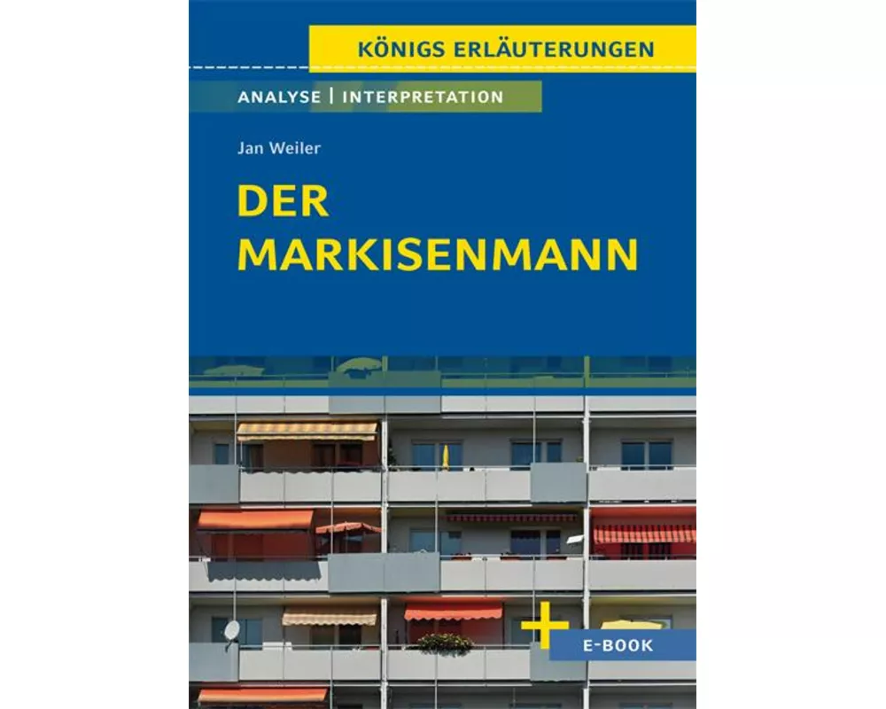 Der Markisenmann von Jan Weiler - Textanalyse und Interpretation