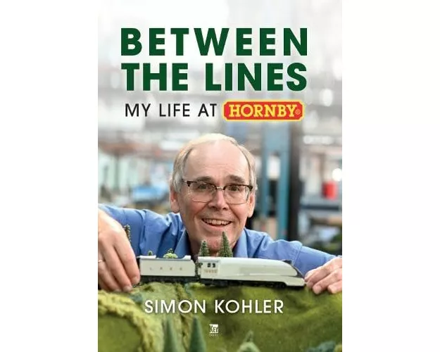 Between The Lines: My Life at Hornby; Simon Kohler