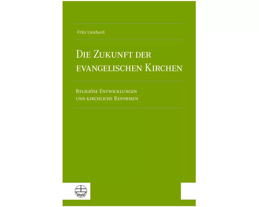 Die Zukunft der evangelischen Kirchen