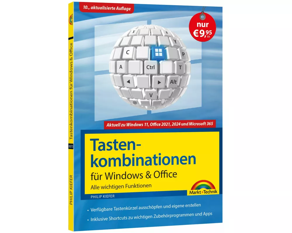 Tastenkombinationen für Windows 11, 10, 8.1, 7 & Microsoft 365, Office 2024 - 2010 - Alle wichtigen Funktionen