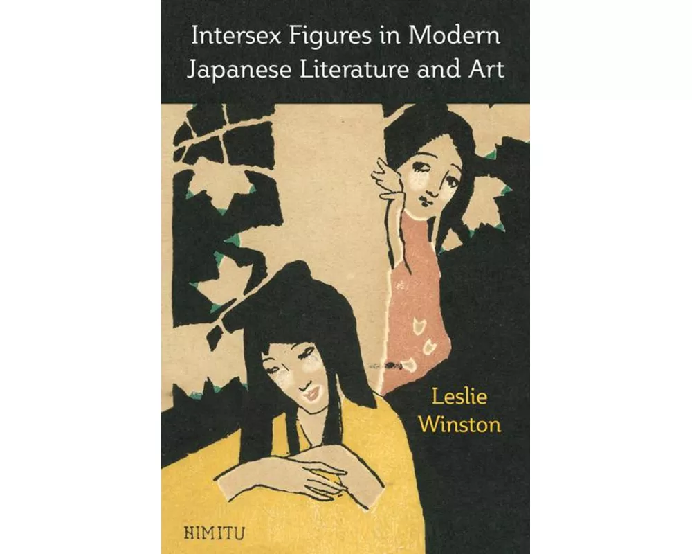 Intersex Figures in Modern Japanese Literature and Art