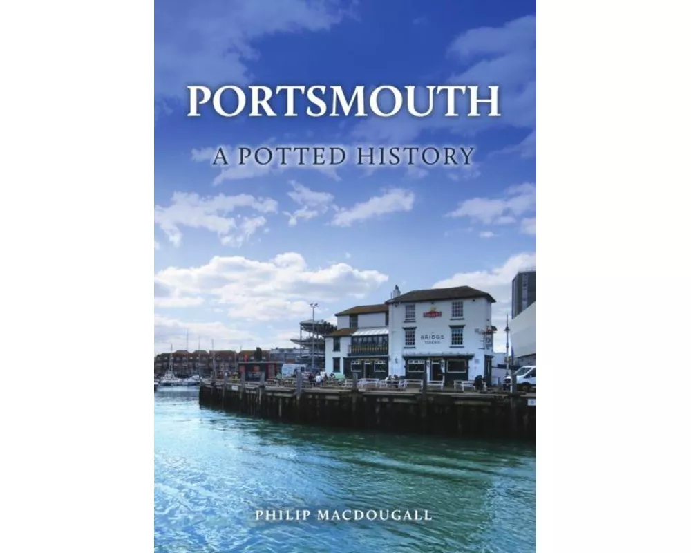 Portsmouth: A Potted History