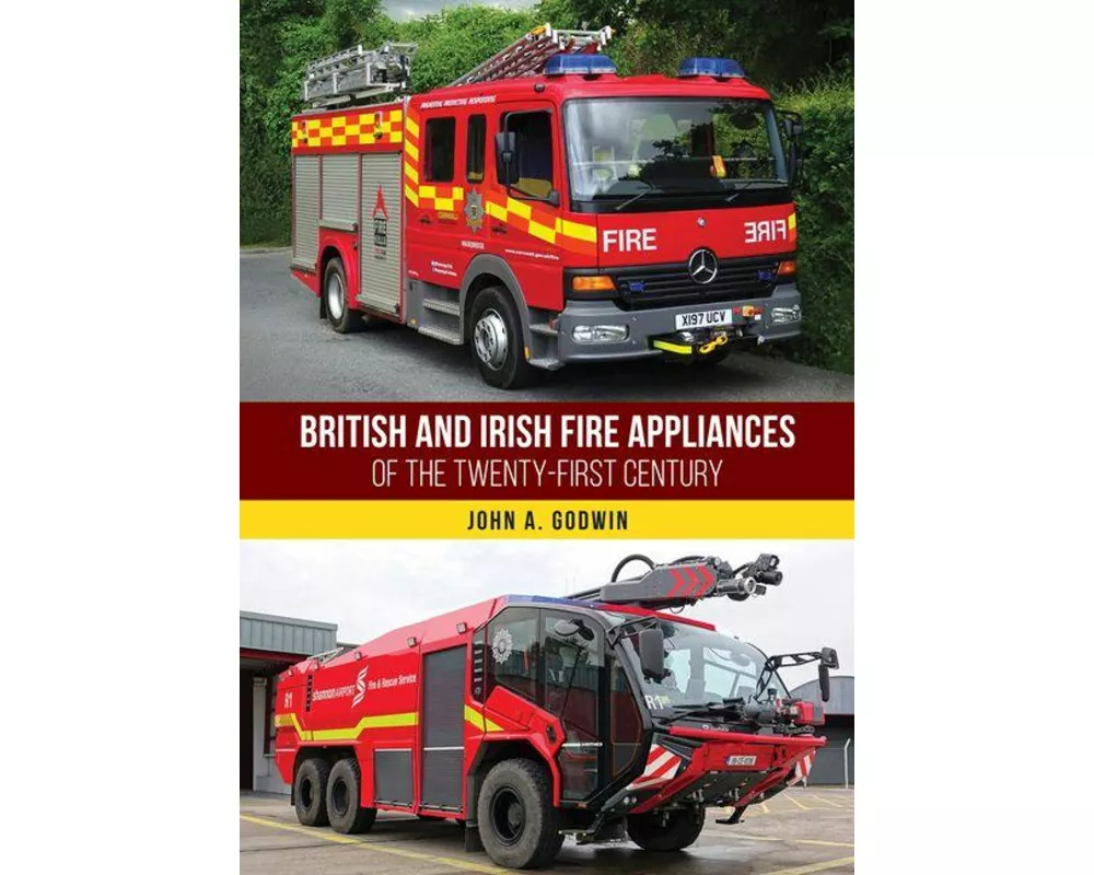 British and Irish Fire Appliances of the Twenty-first Century