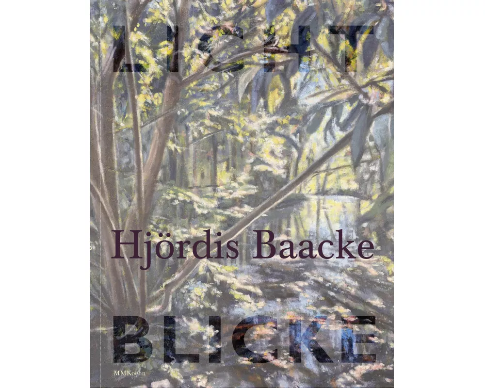 Hjördis Baacke: Lichtblicke