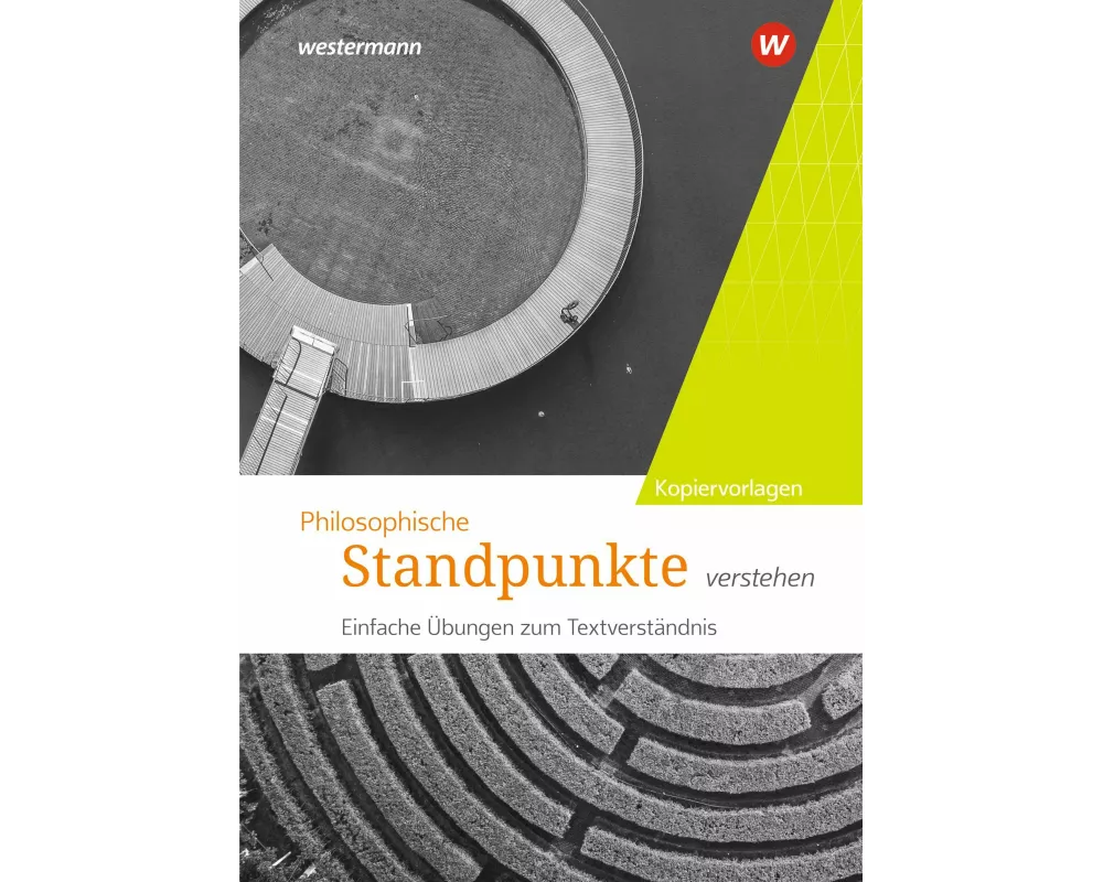 Standpunkte der Philosophie - Kopiervorlagen