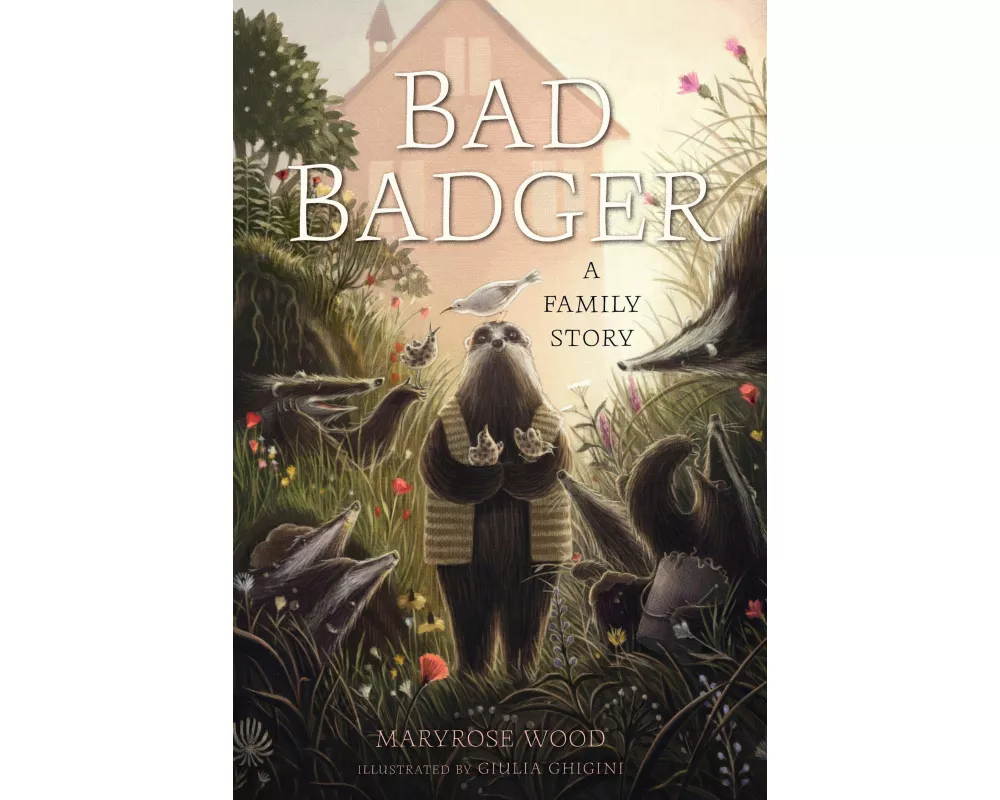 Bad Badger: A Family Story