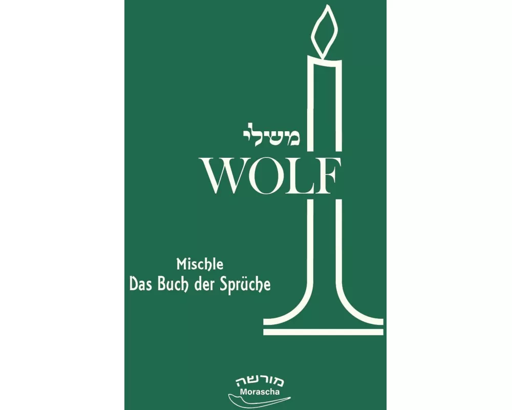 Mischle - Das Buch der Sprüche