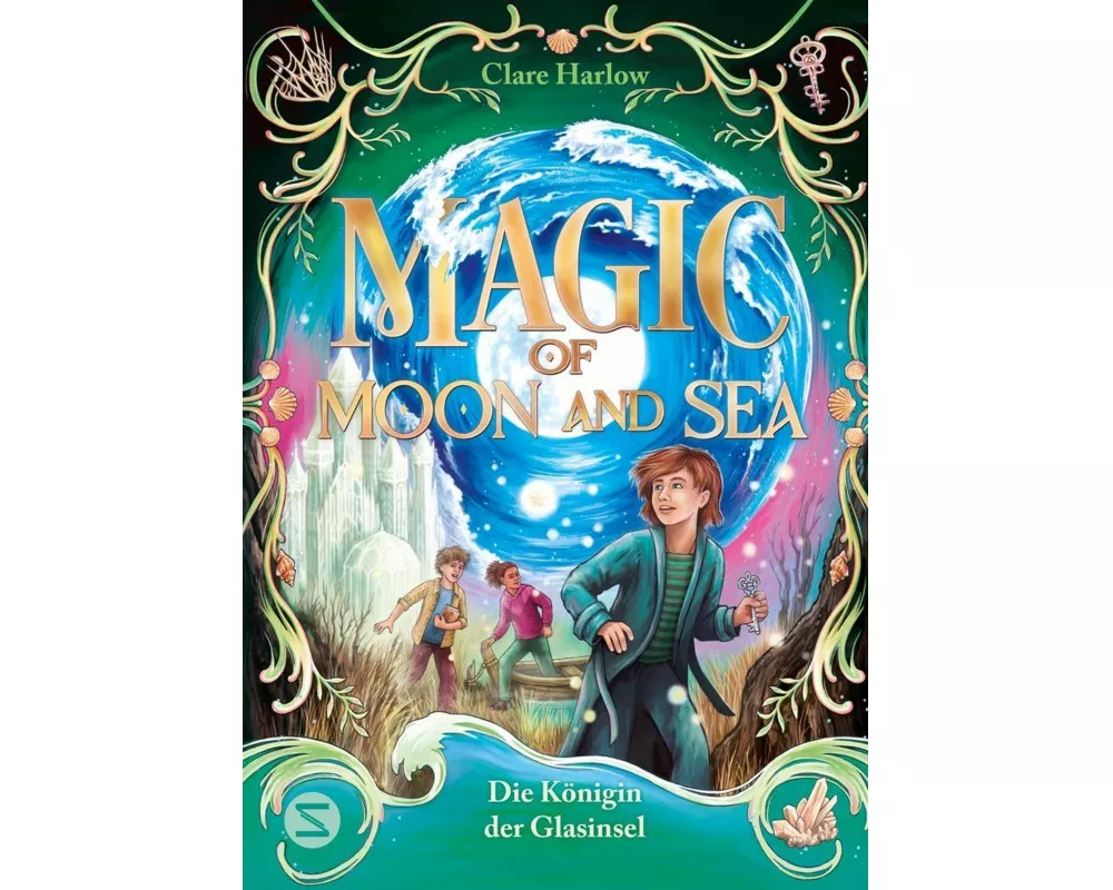Magic of Moon and Sea. Die Königin der Glasinsel