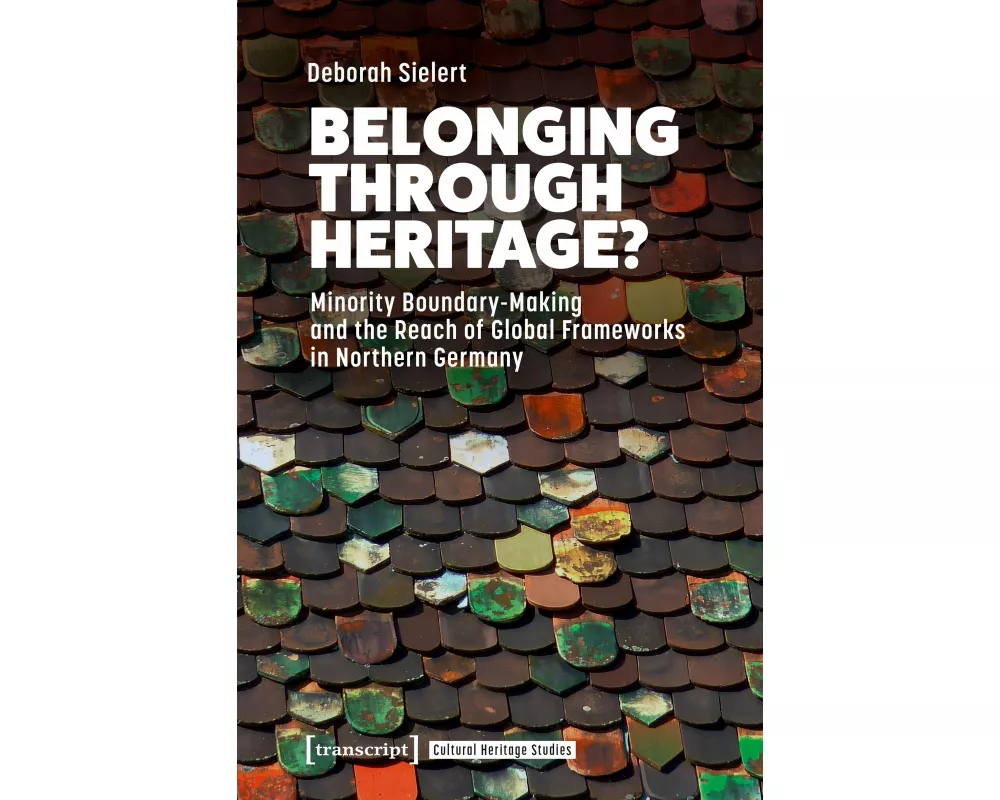Belonging Through Heritage?