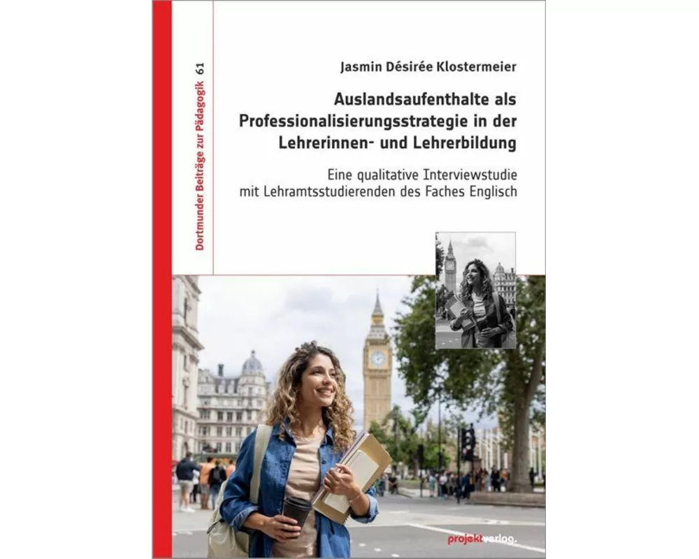 Auslandsaufenthalte als Professionalisierungsstrategie in der Lehrerinnen- und Lehrerbildung