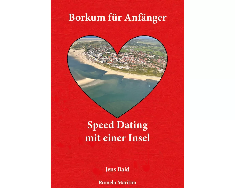 Borkum für Anfänger