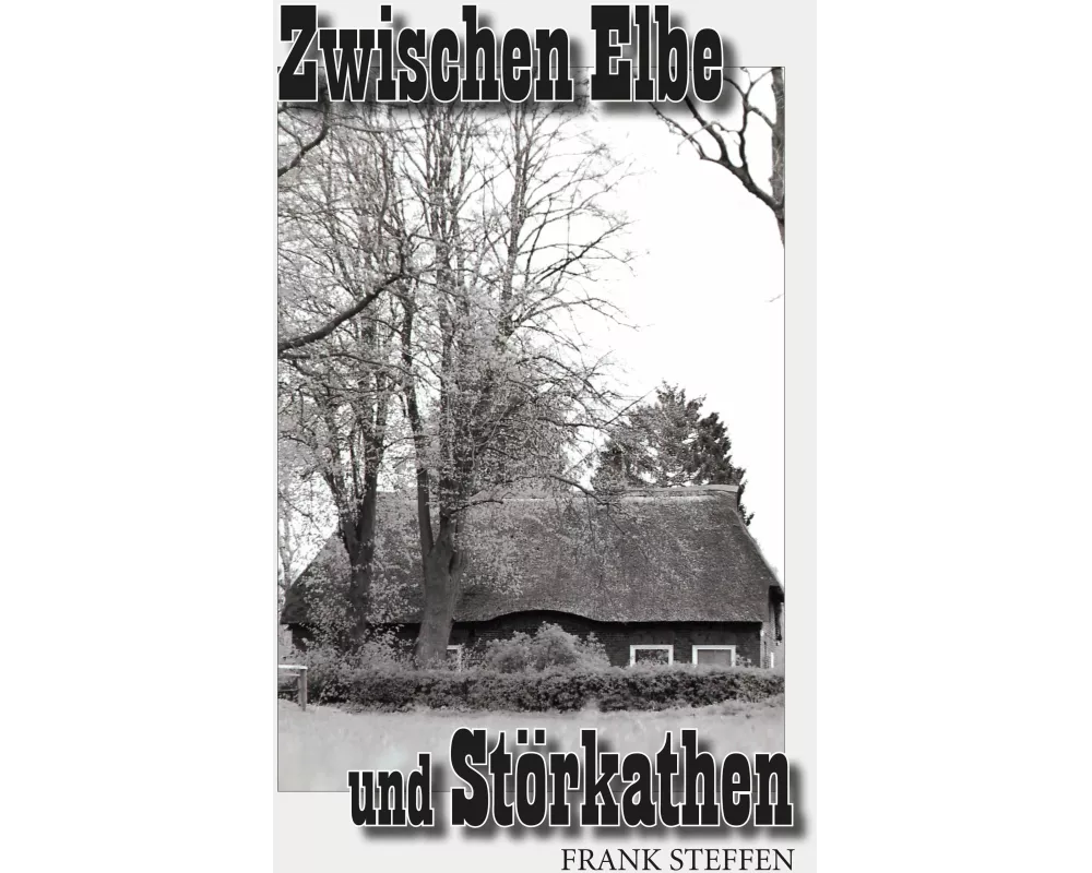 Zwischen Elbe und Störkathen