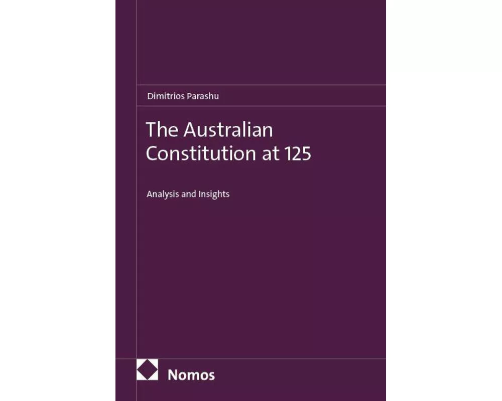 The Australian Constitution at 125