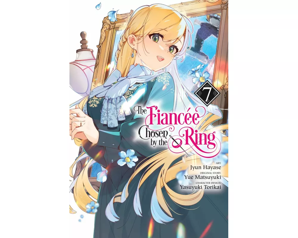 The Fiancee Chosen by the Ring, Vol. 7