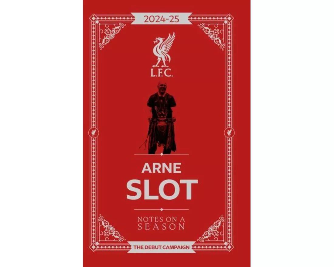 Arne Slot - Notes on a Season