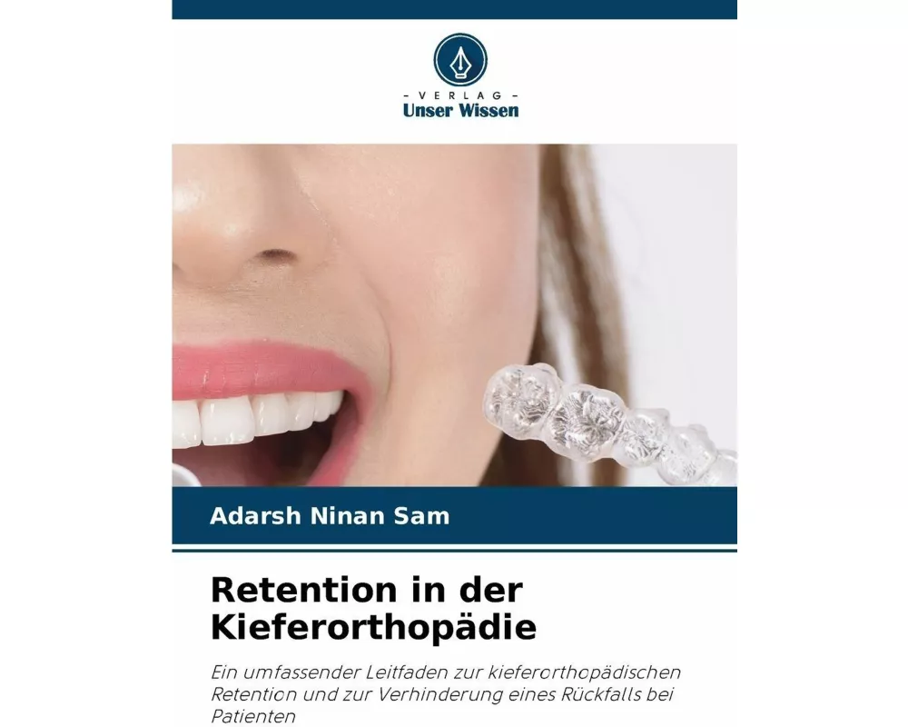 Retention in der Kieferorthopädie