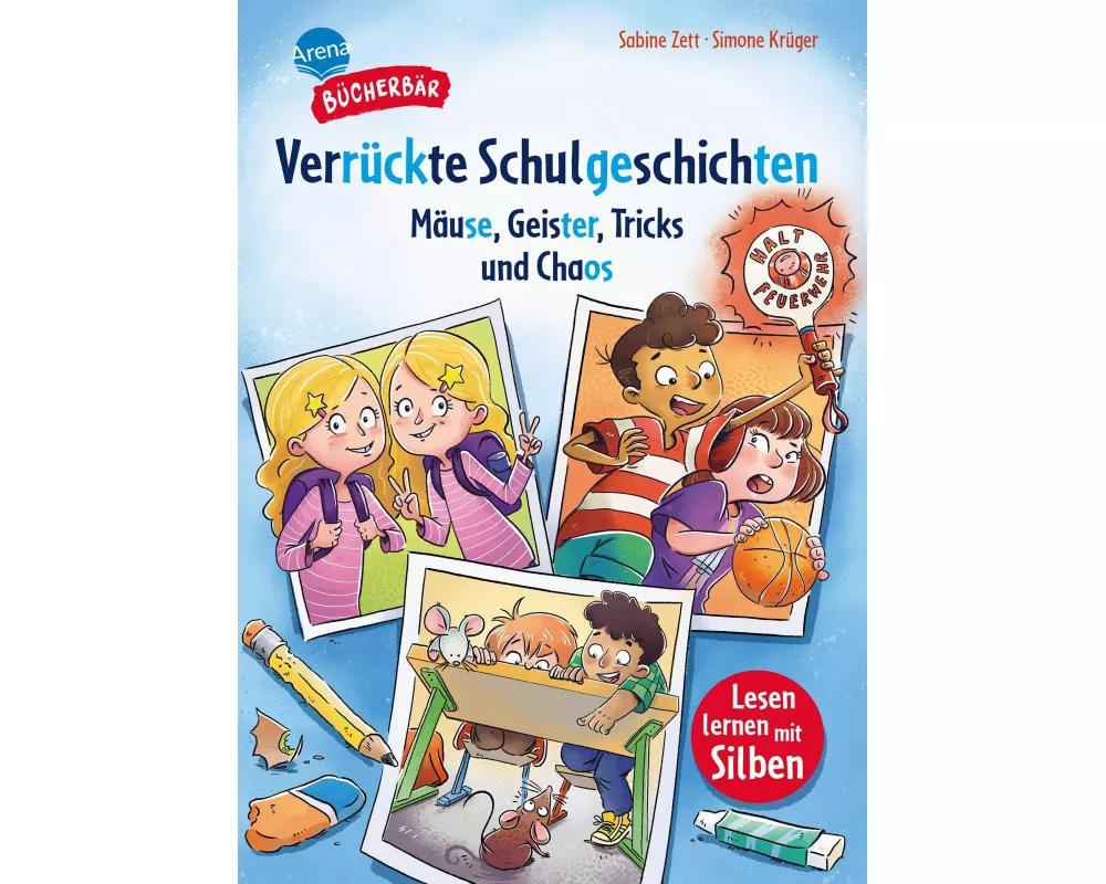 Verrückte Schulgeschichten. Mäuse, Geister, Tricks und Chaos